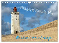 Rubjerg Knude Fyr - Ein Leuchtturm auf Abwegen (Wandkalender 2025 DIN A4 quer), CALVENDO Monatskalender