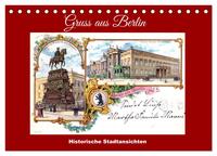 Gruss aus Berlin - Historische Stadtansichten (Tischkalender 2026 DIN A5 quer), CALVENDO Monatskalender