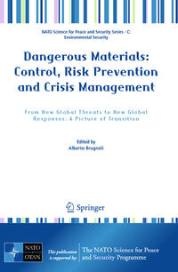 Dangerous Materials: Control, Risk Prevention and Crisis Management