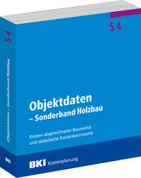 BKI Objektdaten S4 - Sonderband Holzbau