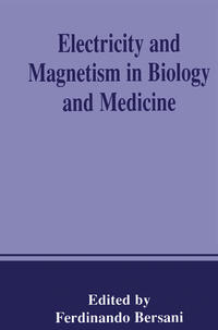 Electricity and Magnetism in Biology and Medicine