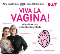 Viva la Vagina! Alles über das weibliche Geschlecht