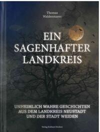 Ein sagenhafter Landkreis