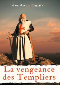 La vengeance des Templiers