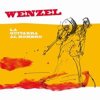 CD Wenzel "La Guitarra Al Hombro"