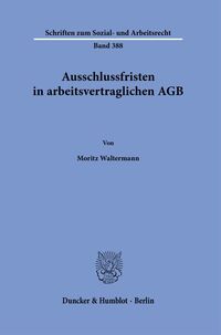 Ausschlussfristen in arbeitsvertraglichen AGB