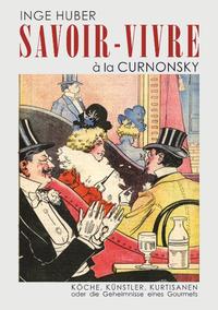 Savoir-Vivre à la Curnonsky