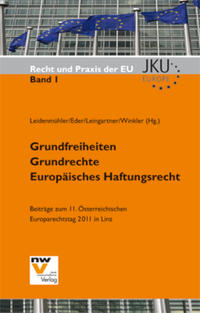 Grundfreiheiten – Grundrechte – Europäisches Haftungsrecht