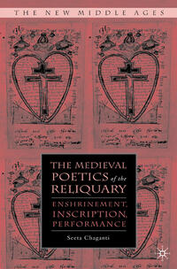 The Medieval Poetics of the Reliquary