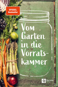 Vom Garten in die Vorratskammer