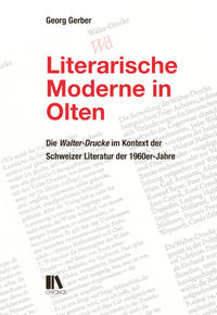 Literarische Moderne in Olten