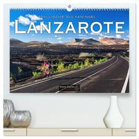 Idyllische Vulkaninsel Lanzarote (hochwertiger Premium Wandkalender 2025 DIN A2 quer), Kunstdruck in Hochglanz