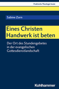 Eines Christen Handwerk ist beten