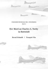 Der Mord an Charles A. Norby in Buttstädt