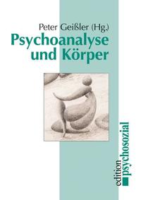 Psychoanalyse und Körper