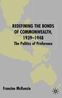 Redefining the Bonds of Commonwealth, 1939-1948