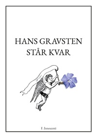 Hans gravsten står kvar