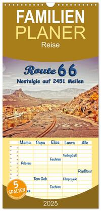 Familienplaner 2025 - Nostalgie auf 2451 Meilen - Route 66 mit 5 Spalten (Wandkalender, 21 x 45 cm) CALVENDO