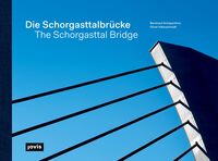 Die Schorgasttalbrücke / The Schorgasttal Bridge