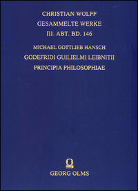 Godefridi Guilielmi Leibnitii Principia philosophiae, more geometrico demonstrata