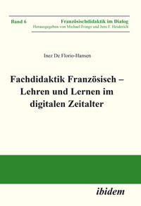 Fachdidaktik Französisch – Lehren und Lernen im digitalen Zeitalter