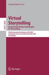 Virtual Storytelling. Using Virtual Reality Technologies for Storytelling