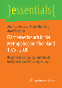 Flächenverbrauch in der Metropolregion Rheinland 1975–2030