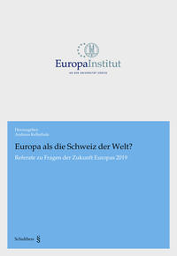 Europa als die Schweiz der Welt?