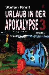 Urlaub in der Apokalypse 3