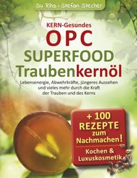 KERN-Gesundes OPC - SUPERFOOD Traubenkernöl