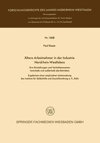 Ältere Arbeitnehmer in der Industrie Nordrhein-Westfalens