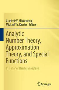 Analytic Number Theory, Approximation Theory, and Special Functions