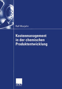 Kostenmanagement in der chemischen Produktentwicklung