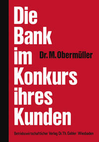 Die Bank im Konkurs ihres Kunden