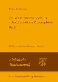 Notker latinus zu Boethius, »De consolatione Philosophiae«