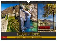 Tessin - Ticino (Wandkalender 2025 DIN A3 quer), CALVENDO Monatskalender