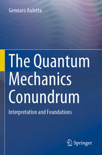 The Quantum Mechanics Conundrum