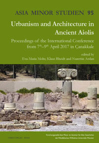 Urbanism and Architecture in Ancient Aiolis