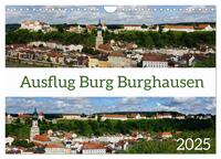 Ausflug Burg Burghausen (Wandkalender 2025 DIN A4 quer), CALVENDO Monatskalender