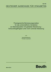 Praxisgerechte Bemessungsansätze für das wirtschaftliche Verstärken von Betonbauteilen mit geklebter Bewehrung - Verbundtragfähigkeit unter nicht ruhender Belastung - Buch mit E-Book