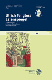 Schriftenreihe des Deutschen Rechtswörterbuchs / Ulrich Tenglers Laienspiegel