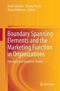 Boundary Spanning Elements and the Marketing Function in Organizations