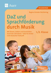 DaZ und Sprachförderung durch Musik - Klasse 1/2