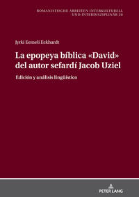 La epopeya bíblica «David» del autor sefardí Jacob Uziel