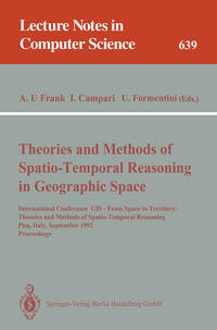 Theories and Methods of Spatio-Temporal Reasoning in Geographic Space