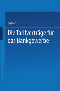 Die Tarifverträge für das Bankgewerbe