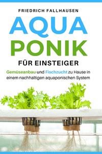 Aquaponik für Einsteiger