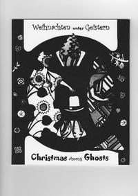 Weihnachten unter Geistern / Christmas Among Ghosts