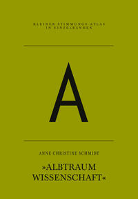 A – Albtraum Wissenschaft