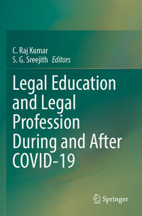 Legal Education and Legal Profession During and After COVID-19